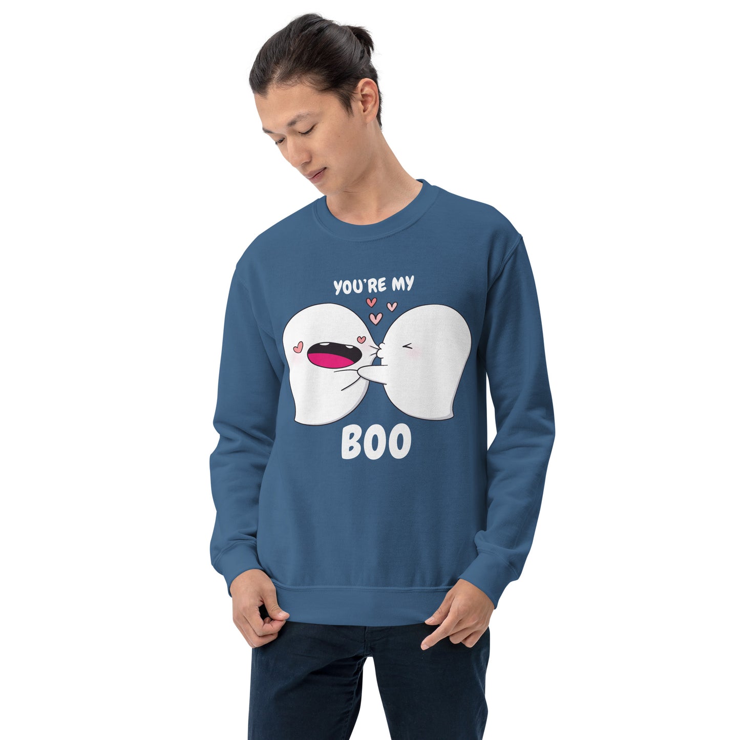 You're my boo - Unisex Sweatshirt