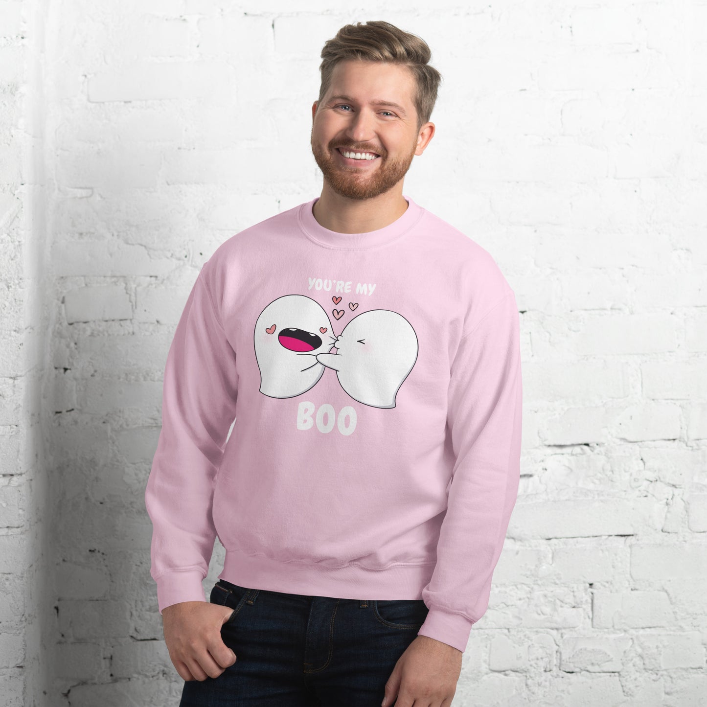 You're my boo - Unisex Sweatshirt