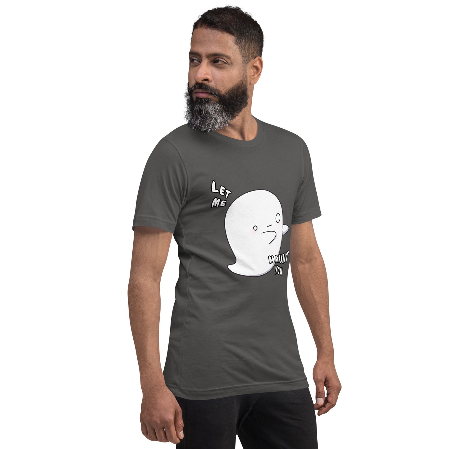 Let me haunt you - Unisex t-shirt