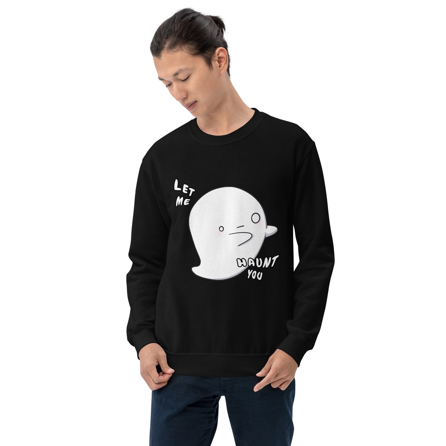 Let me haunt you - Unisex Sweatshirt