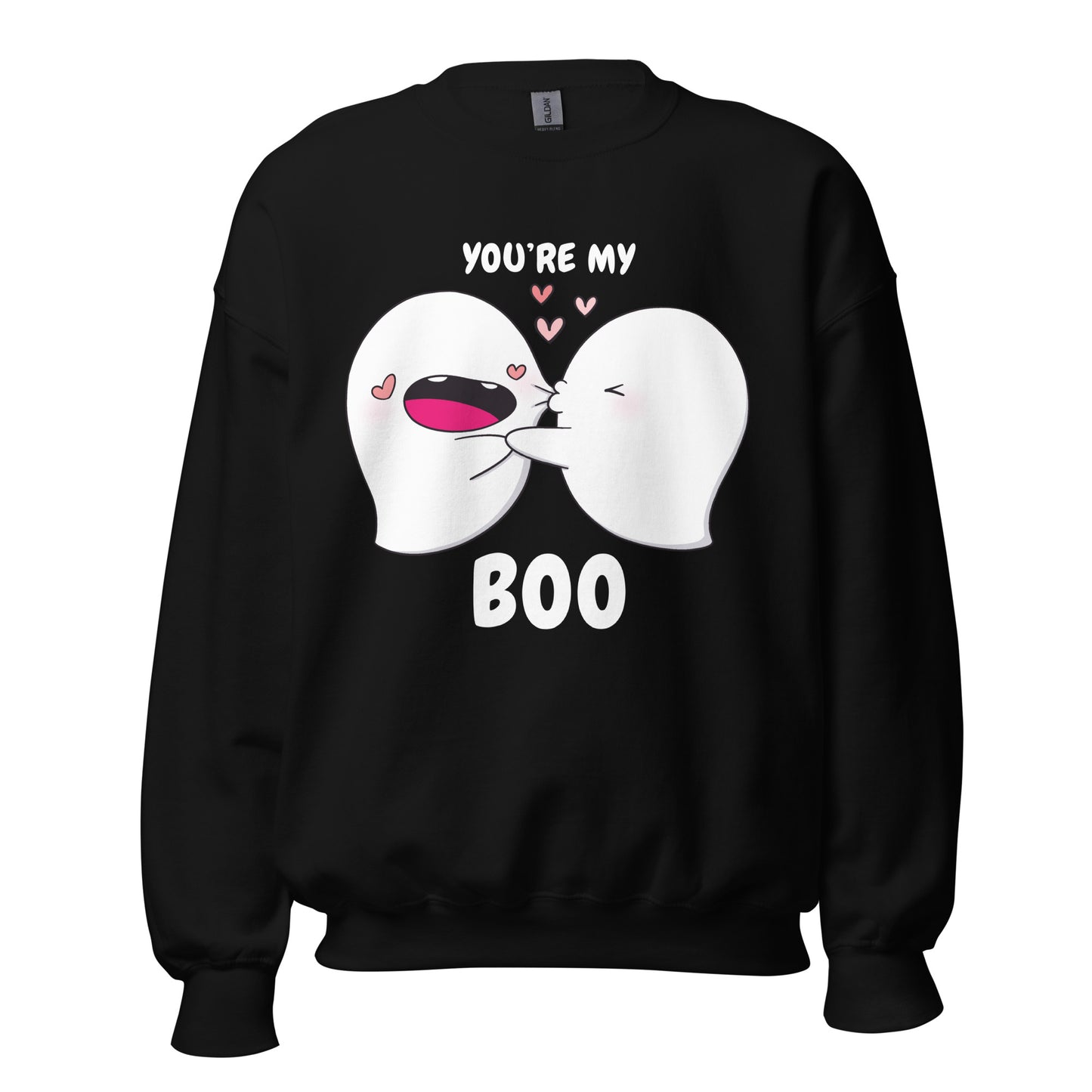 You're my boo - Unisex Sweatshirt