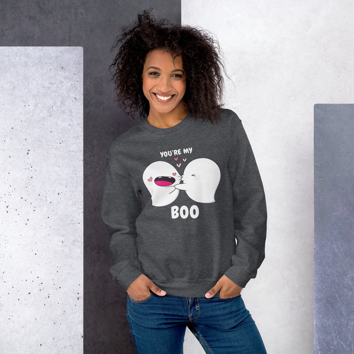 You're my boo - Unisex Sweatshirt