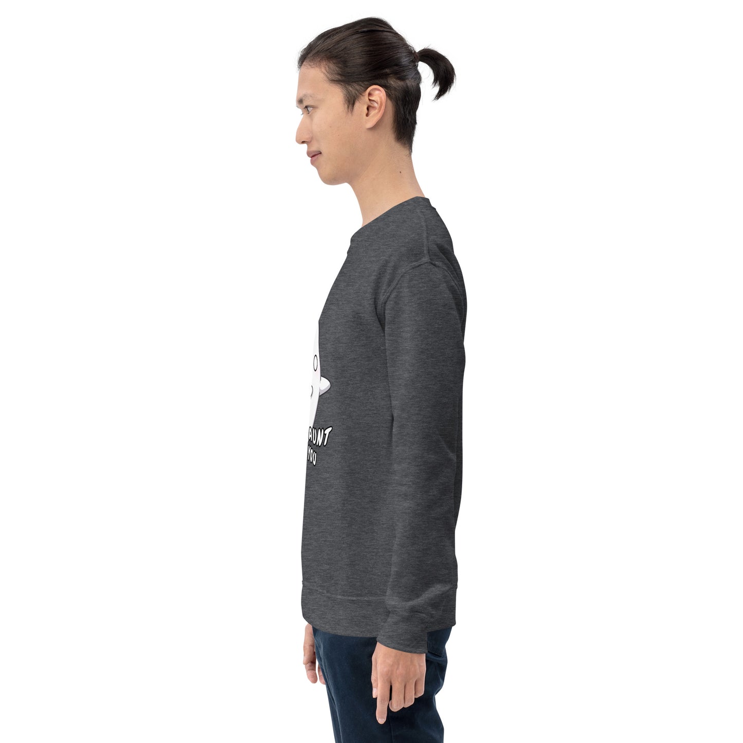 Let me haunt you - Unisex Sweatshirt