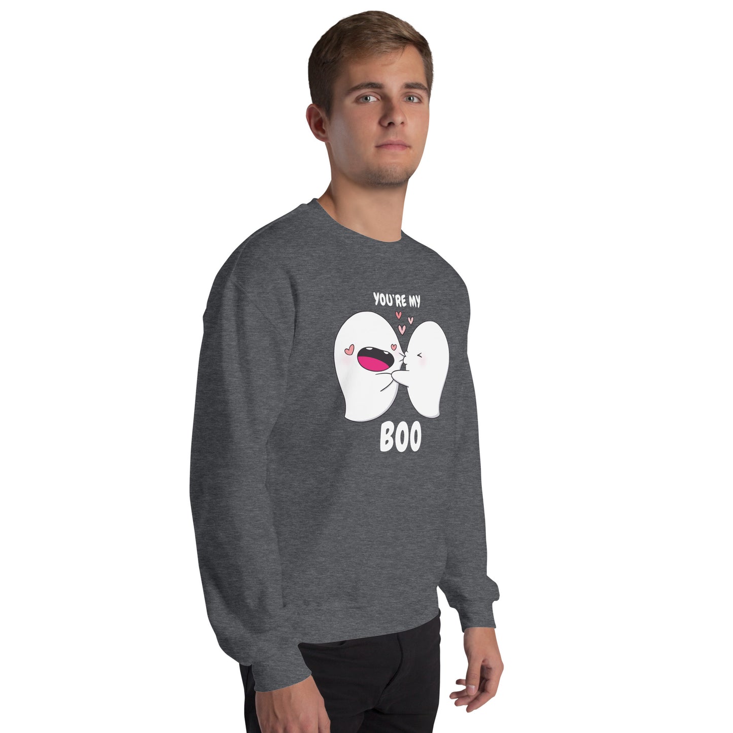 You're my boo - Unisex Sweatshirt