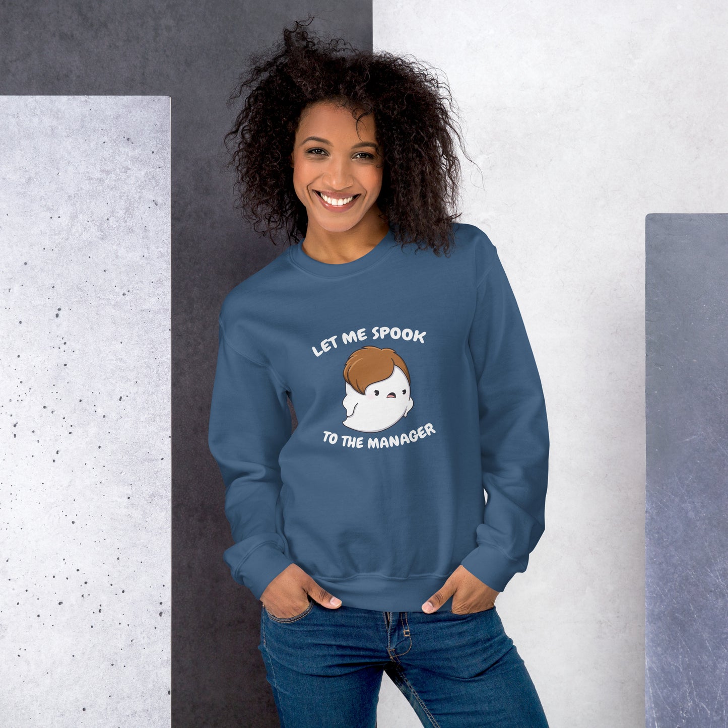 Let me spook to the manager - Unisex Sweatshirt