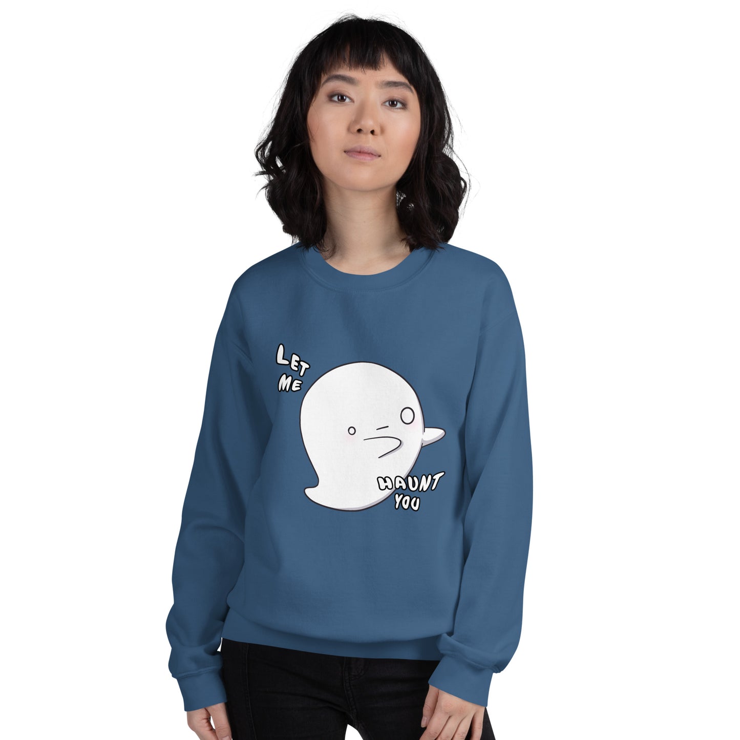 Let me haunt you - Unisex Sweatshirt