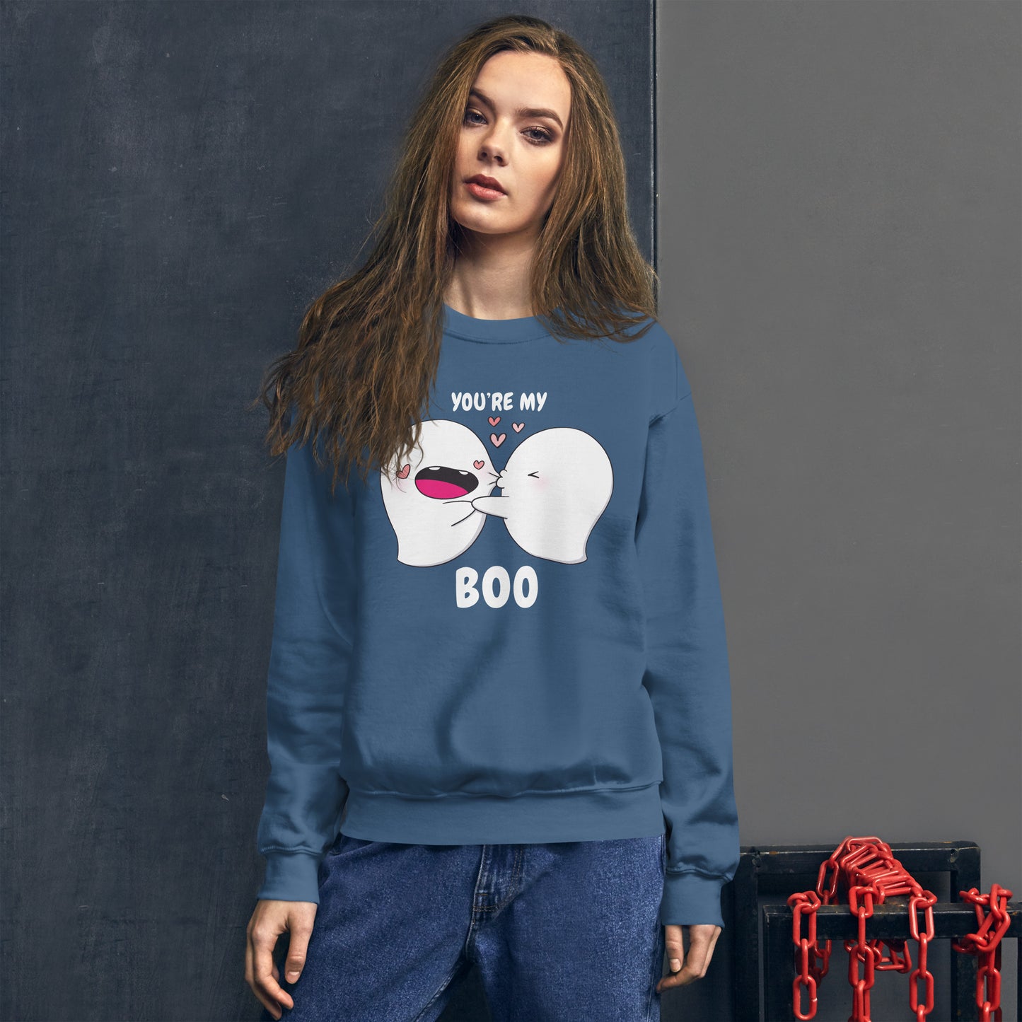 You're my boo - Unisex Sweatshirt