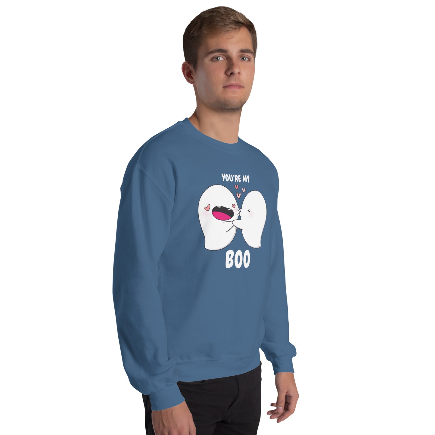 You're my boo - Unisex Sweatshirt
