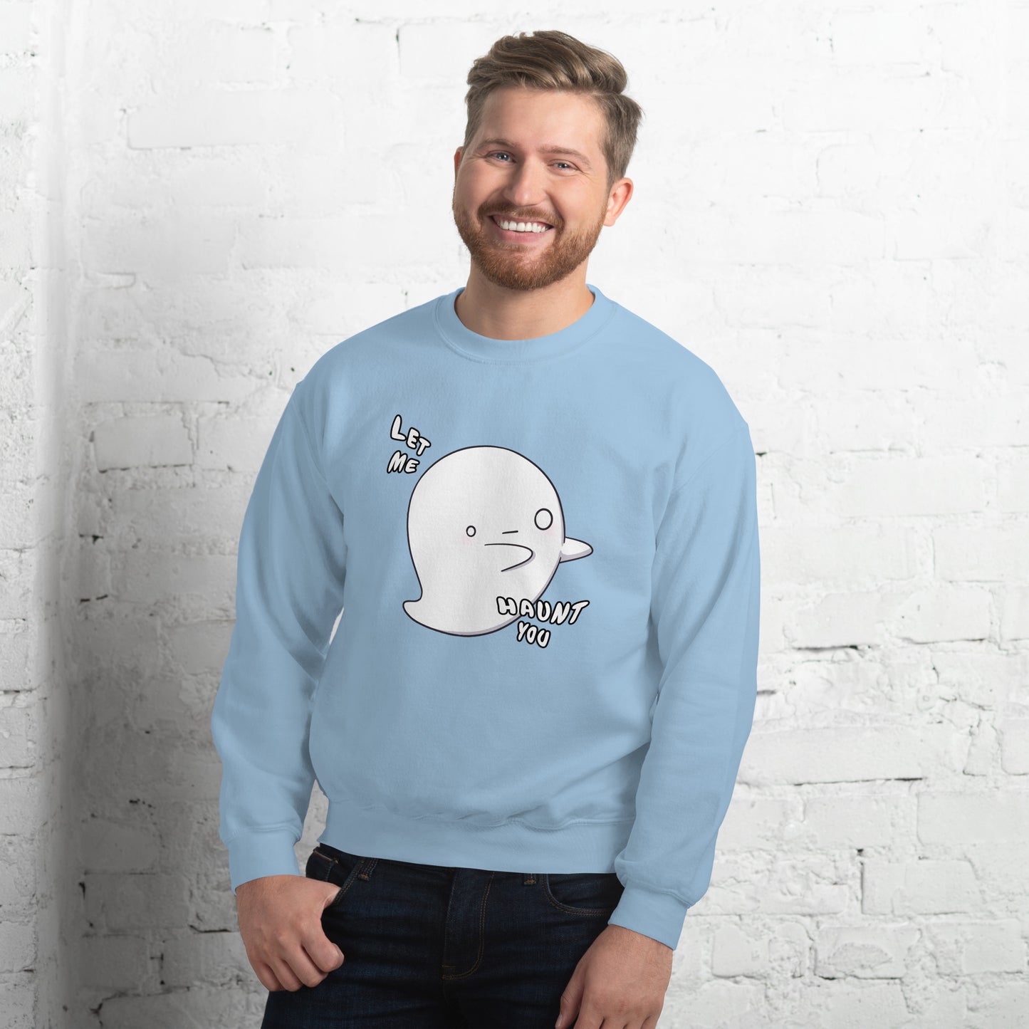 Let me haunt you - Unisex Sweatshirt