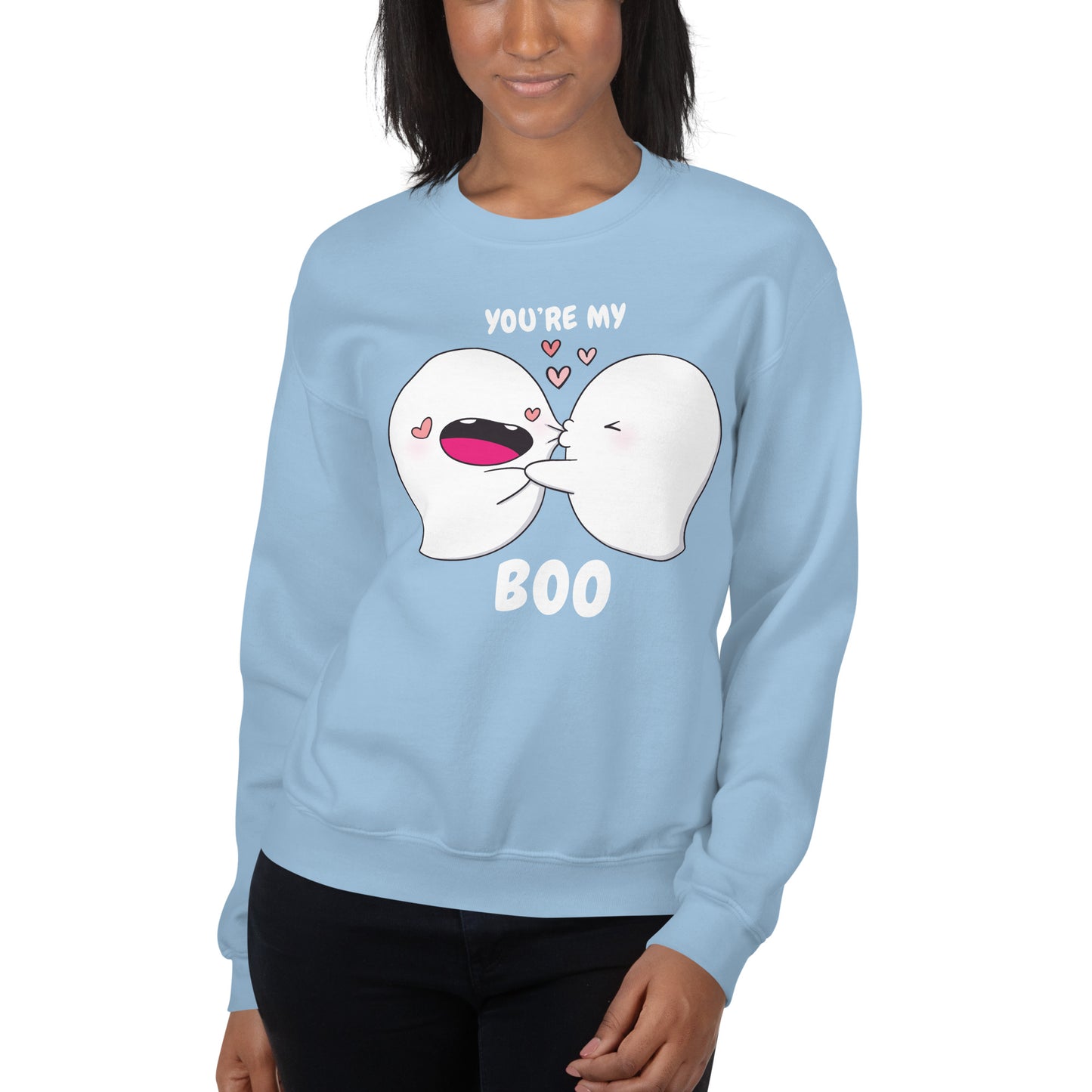 You're my boo - Unisex Sweatshirt