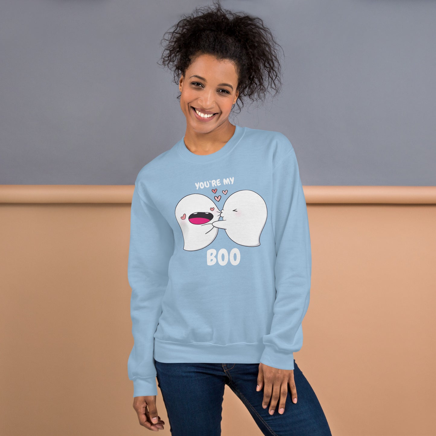 You're my boo - Unisex Sweatshirt