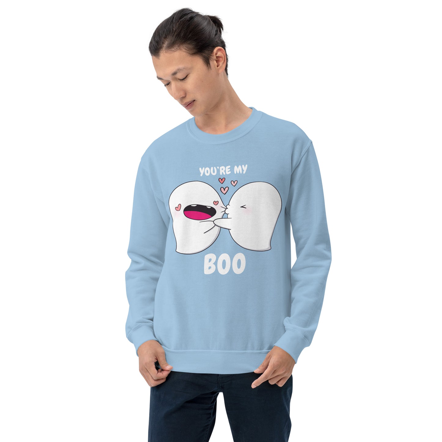 You're my boo - Unisex Sweatshirt