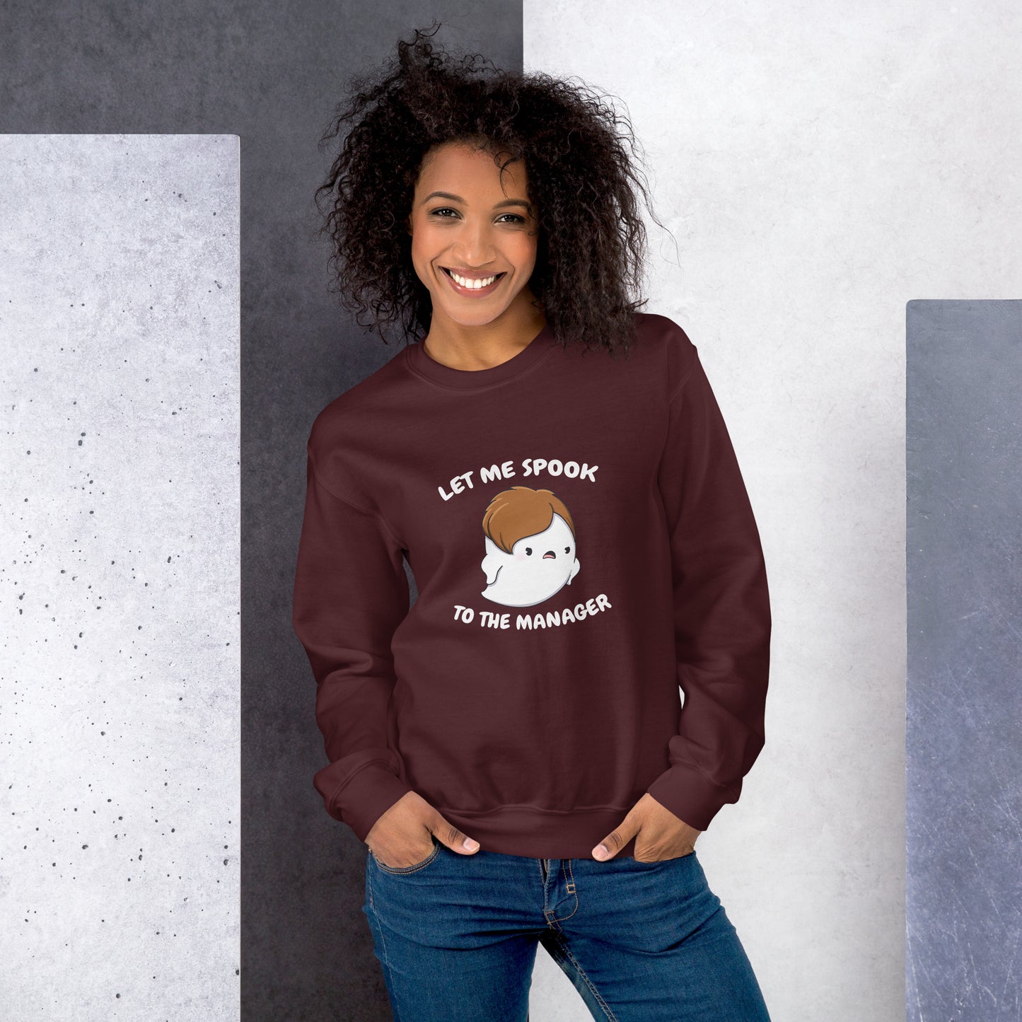 Let me spook to the manager - Unisex Sweatshirt