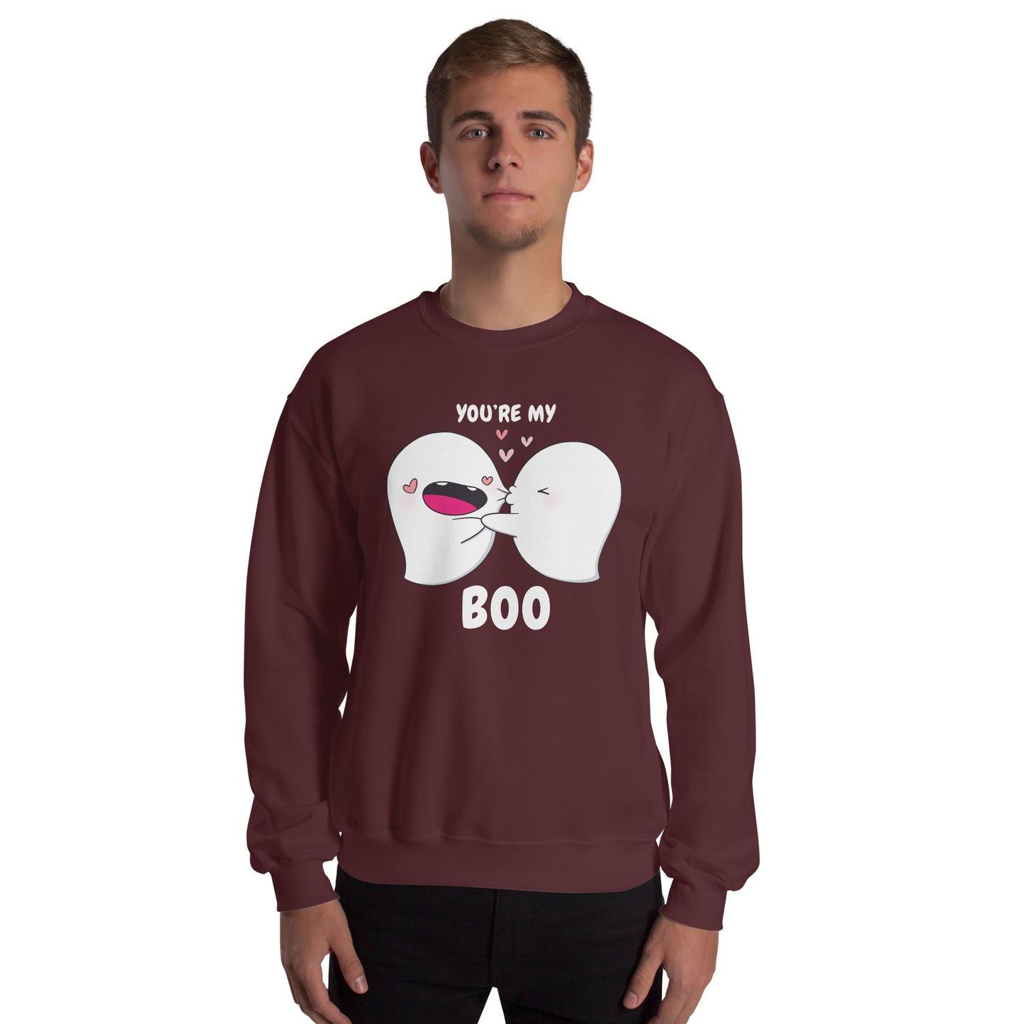 You're my boo - Unisex Sweatshirt