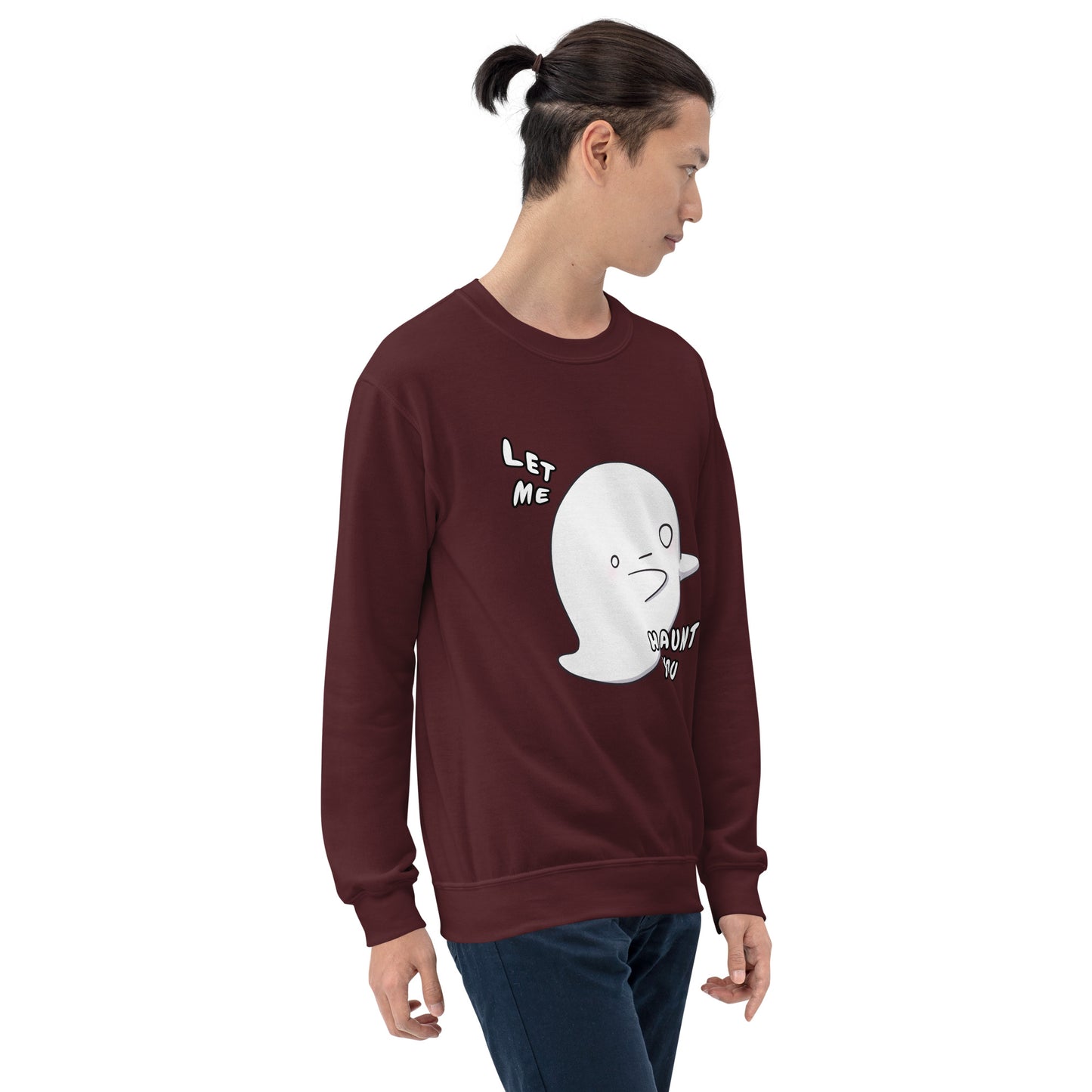 Let me haunt you - Unisex Sweatshirt