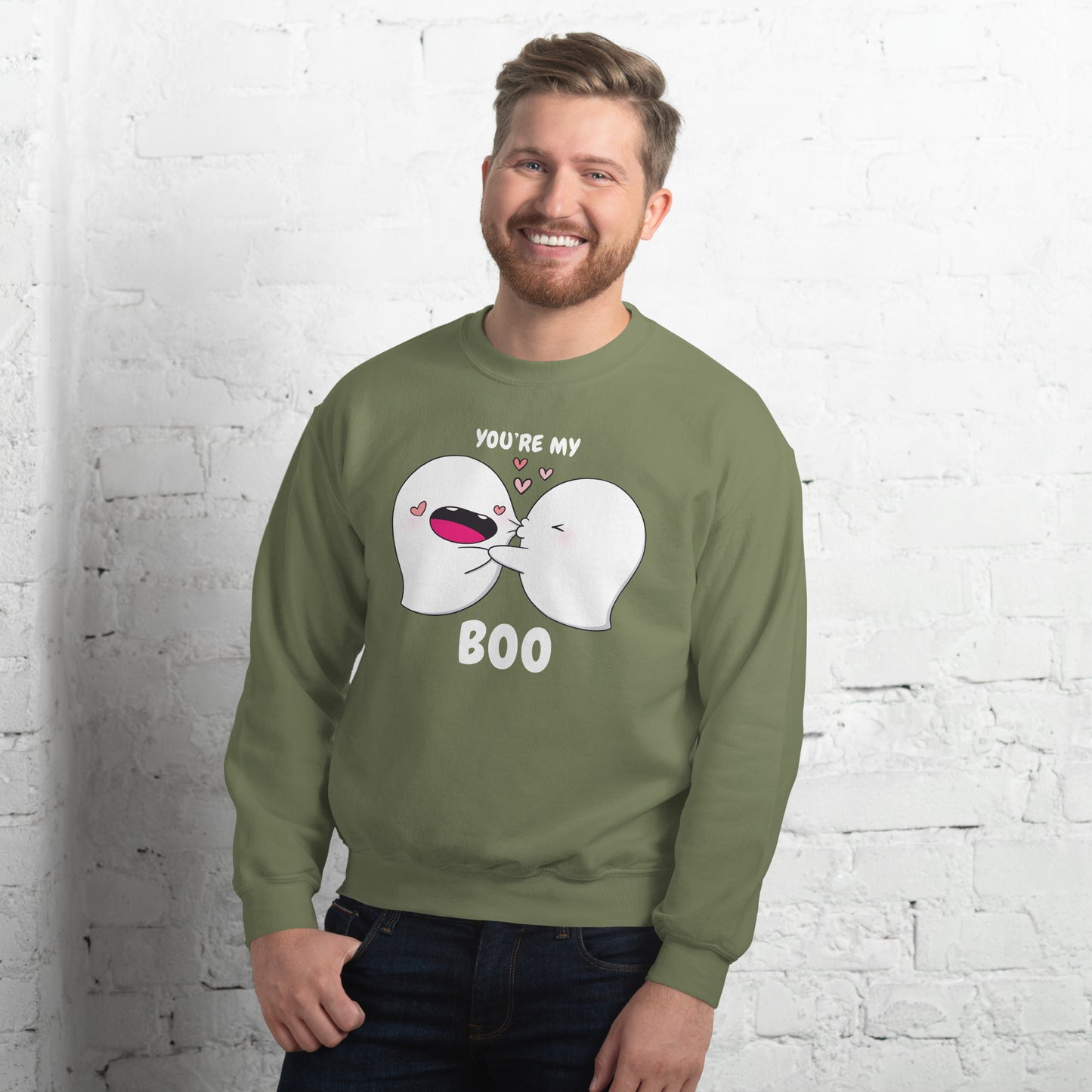You're my boo - Unisex Sweatshirt
