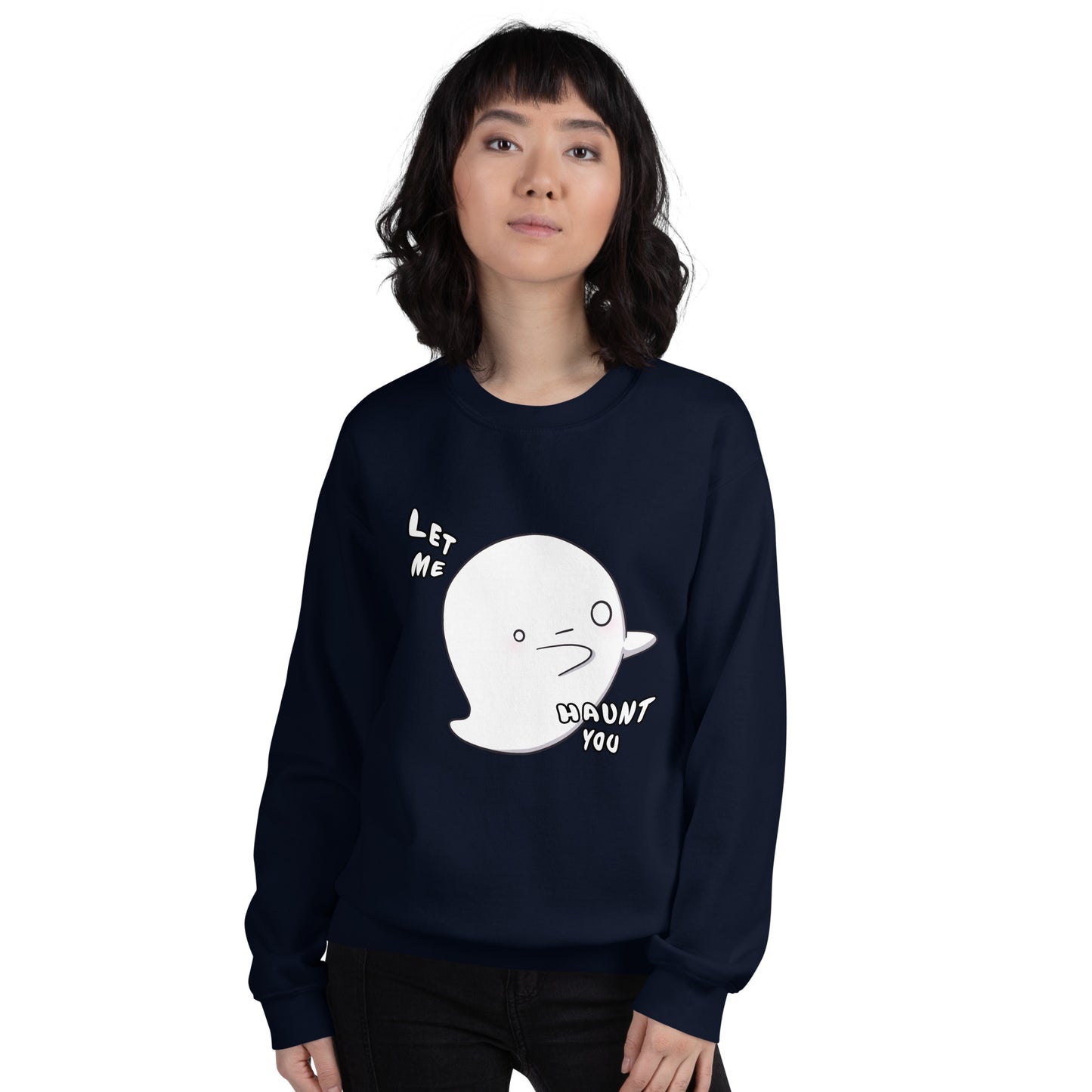 Let me haunt you - Unisex Sweatshirt