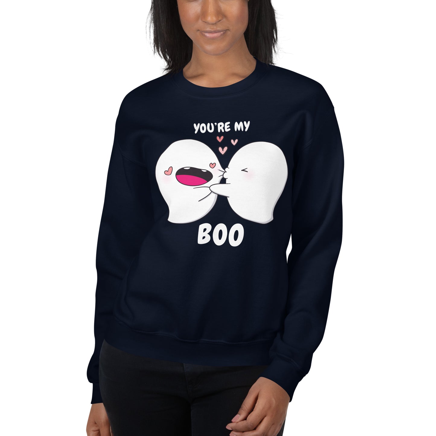 You're my boo - Unisex Sweatshirt
