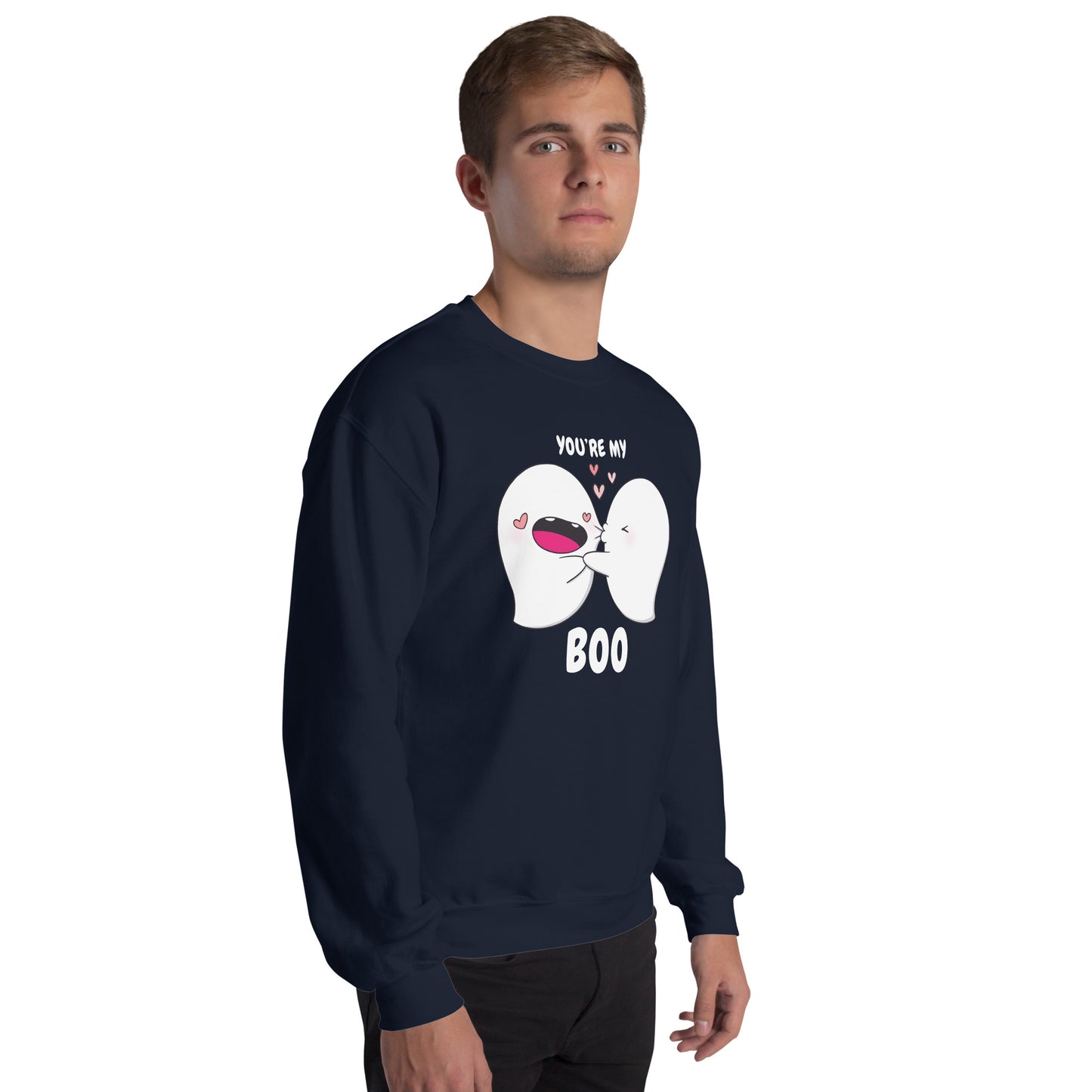 You're my boo - Unisex Sweatshirt