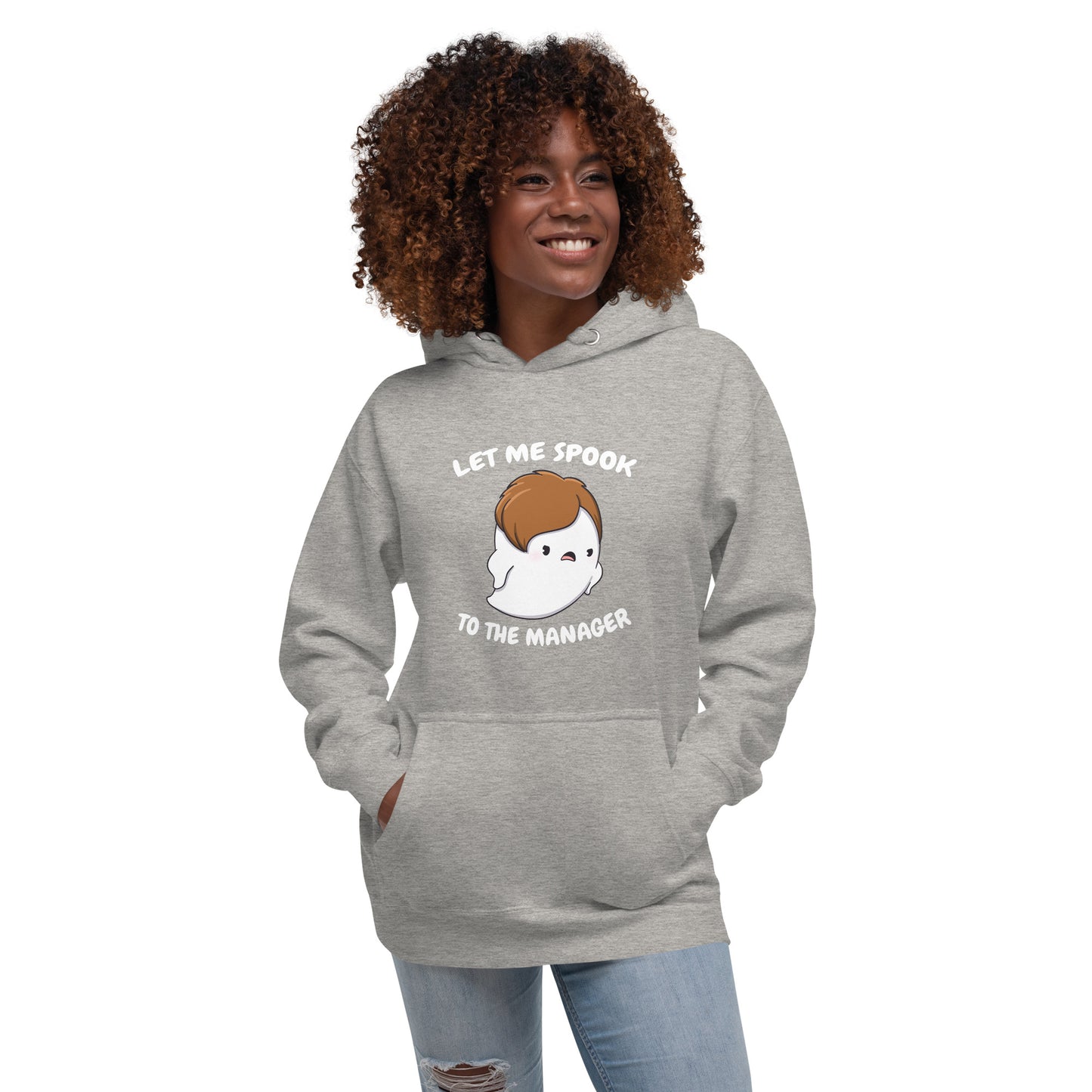Let me spook to the manager - Unisex Hoodie