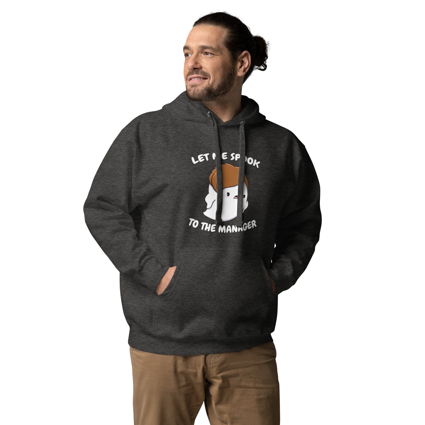 Let me spook to the manager - Unisex Hoodie