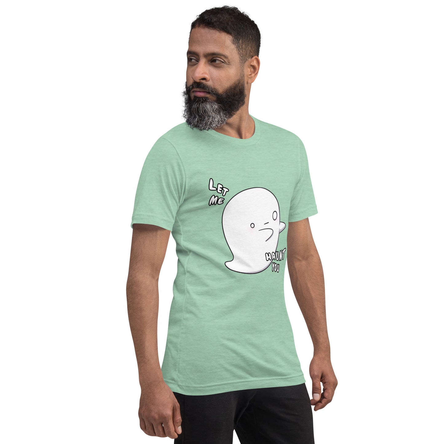 Let me haunt you - Unisex t-shirt