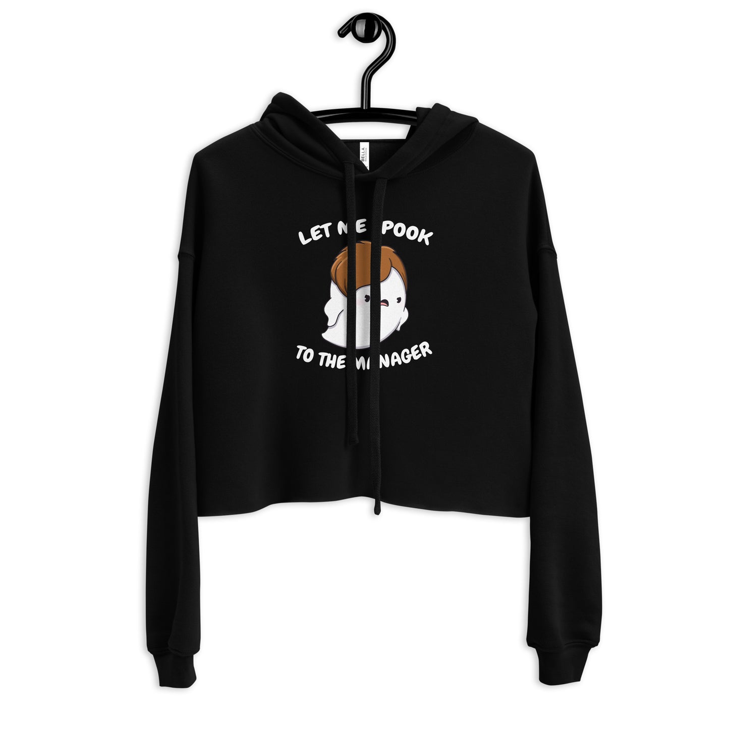 Let me spook to the manager - Cropped Hoodie