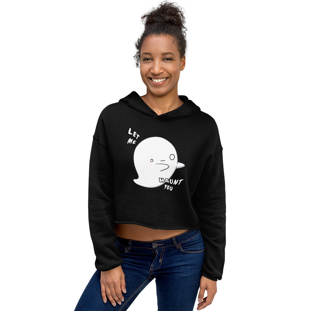 Let me haunt you - Cropped Hoodie