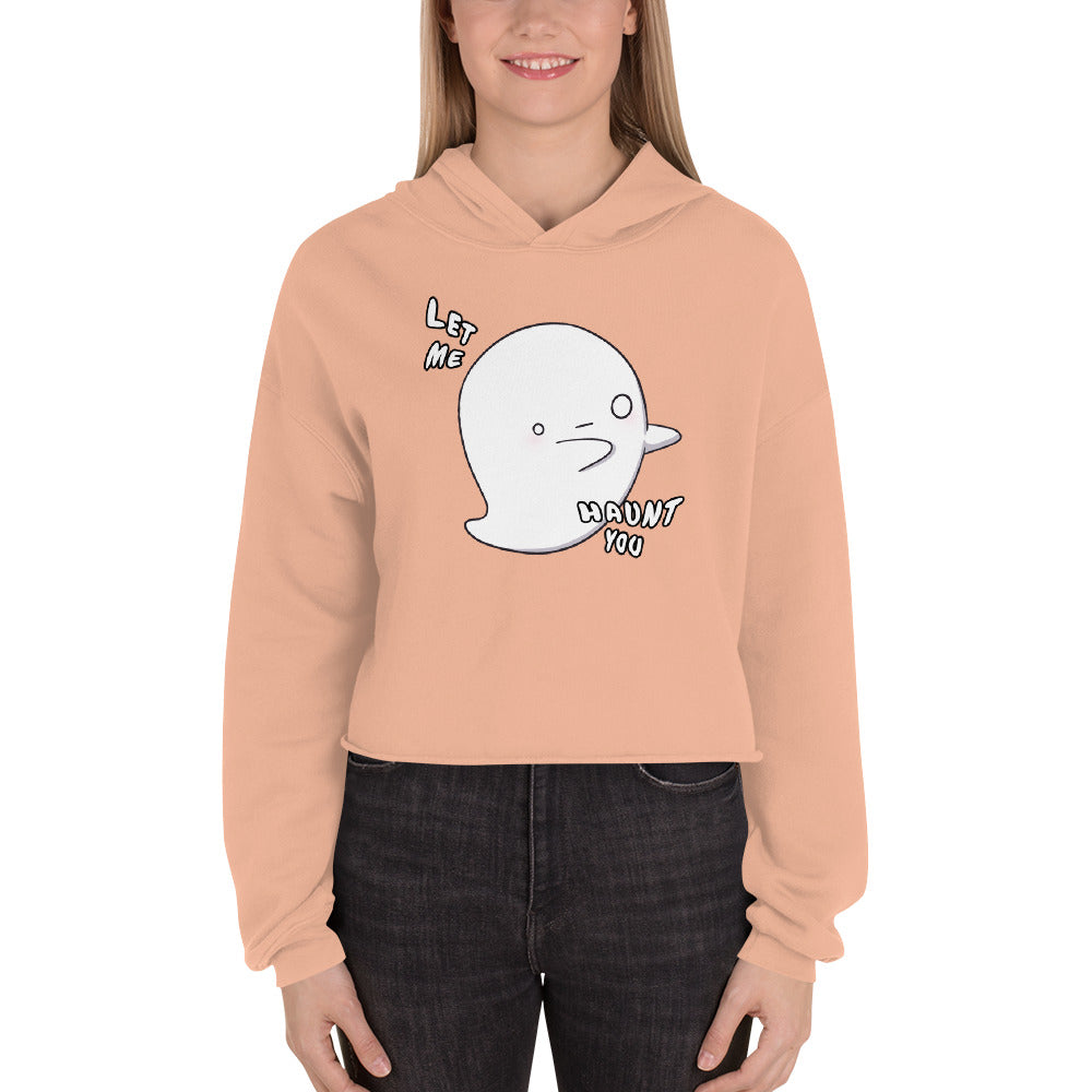 Let me haunt you - Cropped Hoodie