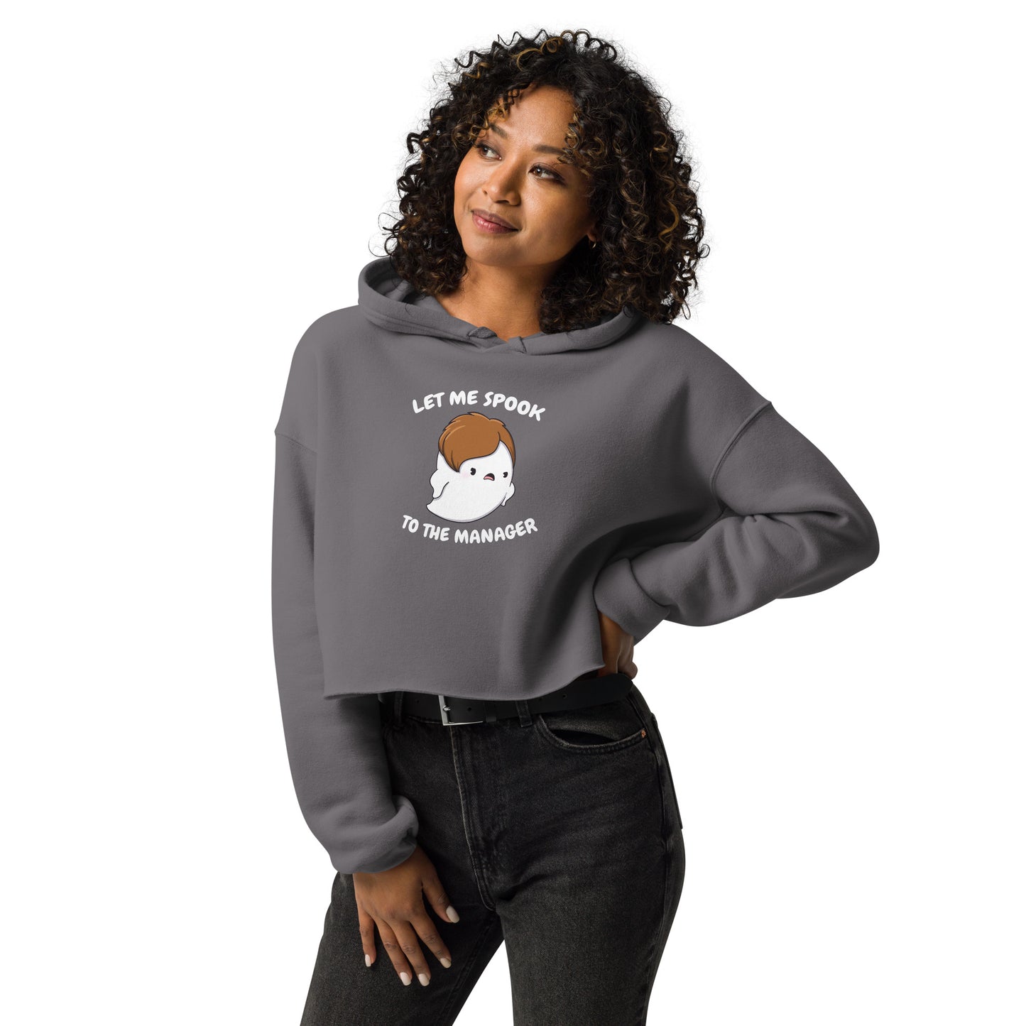 Let me spook to the manager - Cropped Hoodie