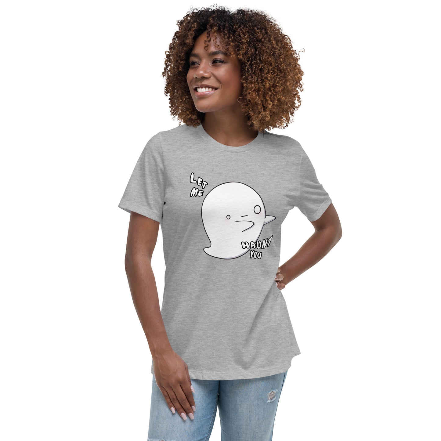 Let me haunt you - Women's Relaxed T-Shirt