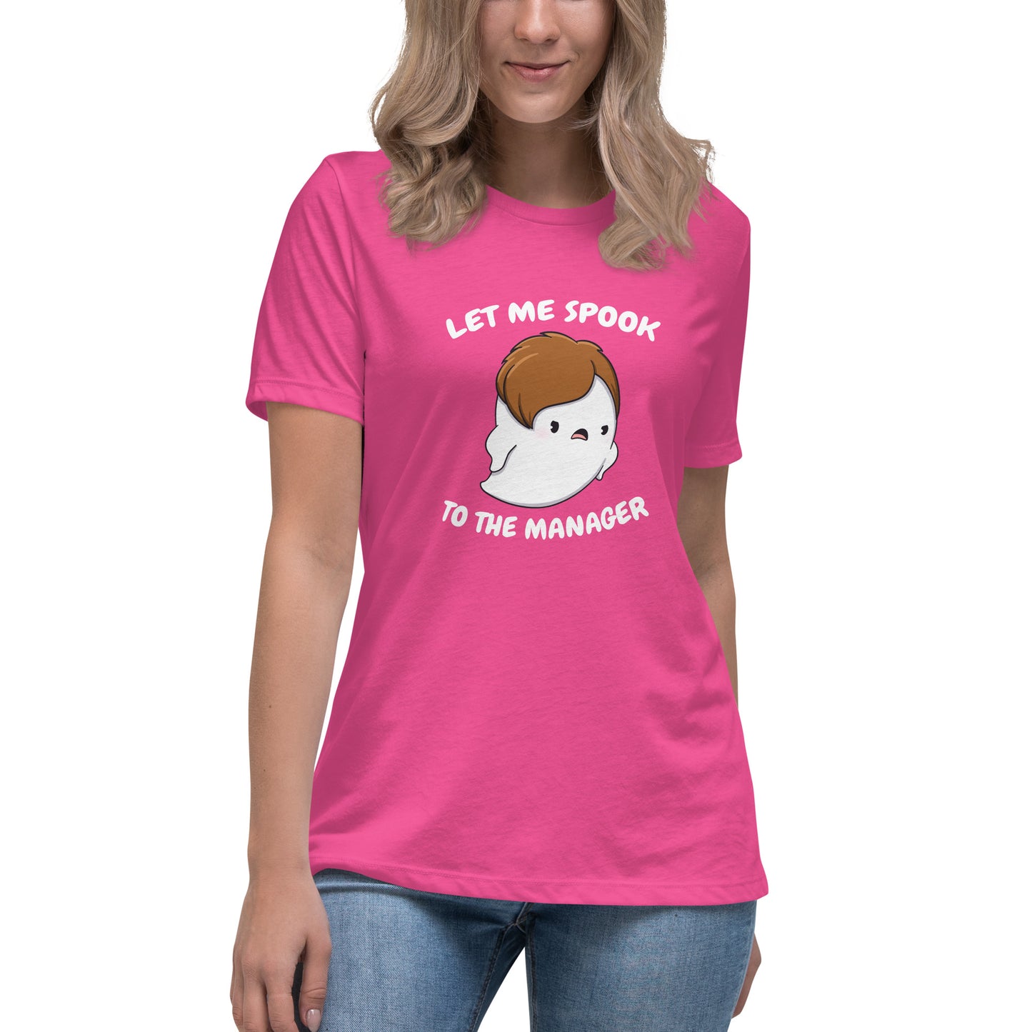 Let me spook to the manager - Women's Relaxed T-Shirt