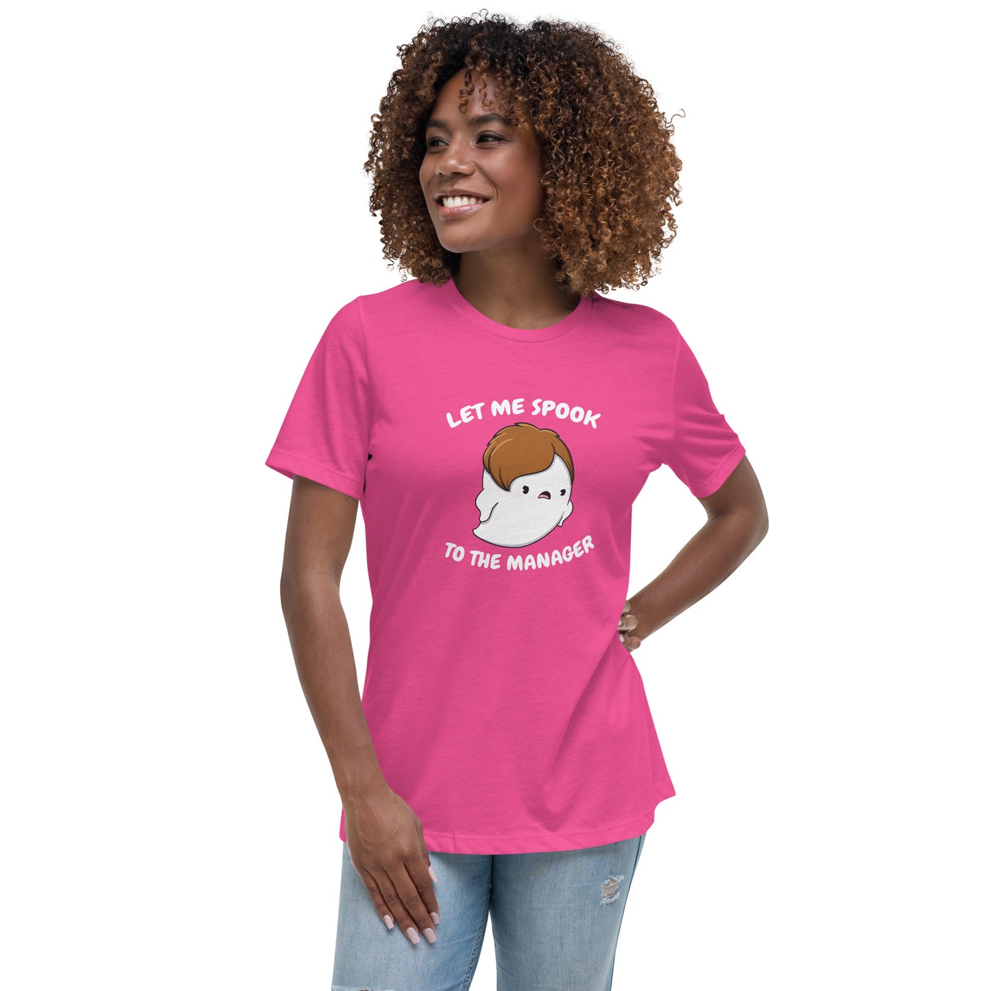 Let me spook to the manager - Women's Relaxed T-Shirt