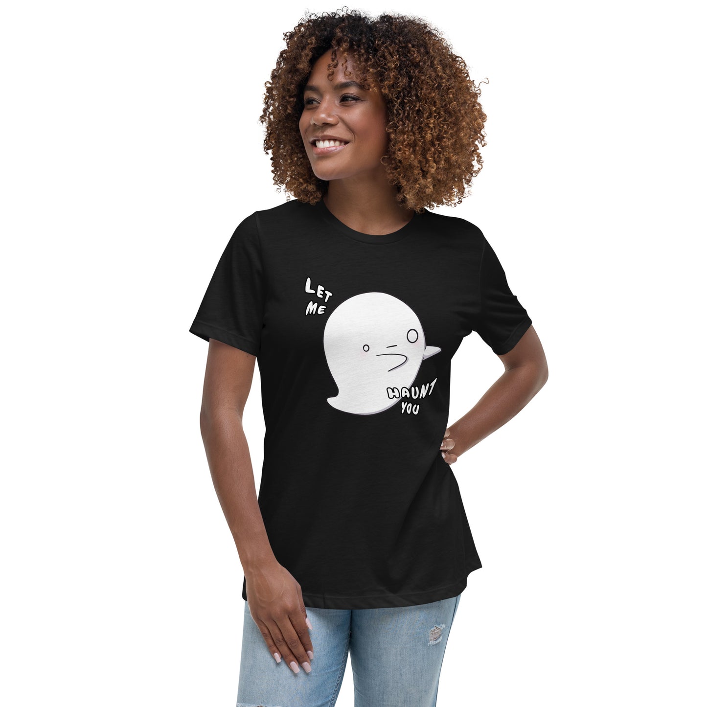 Let me haunt you - Women's Relaxed T-Shirt