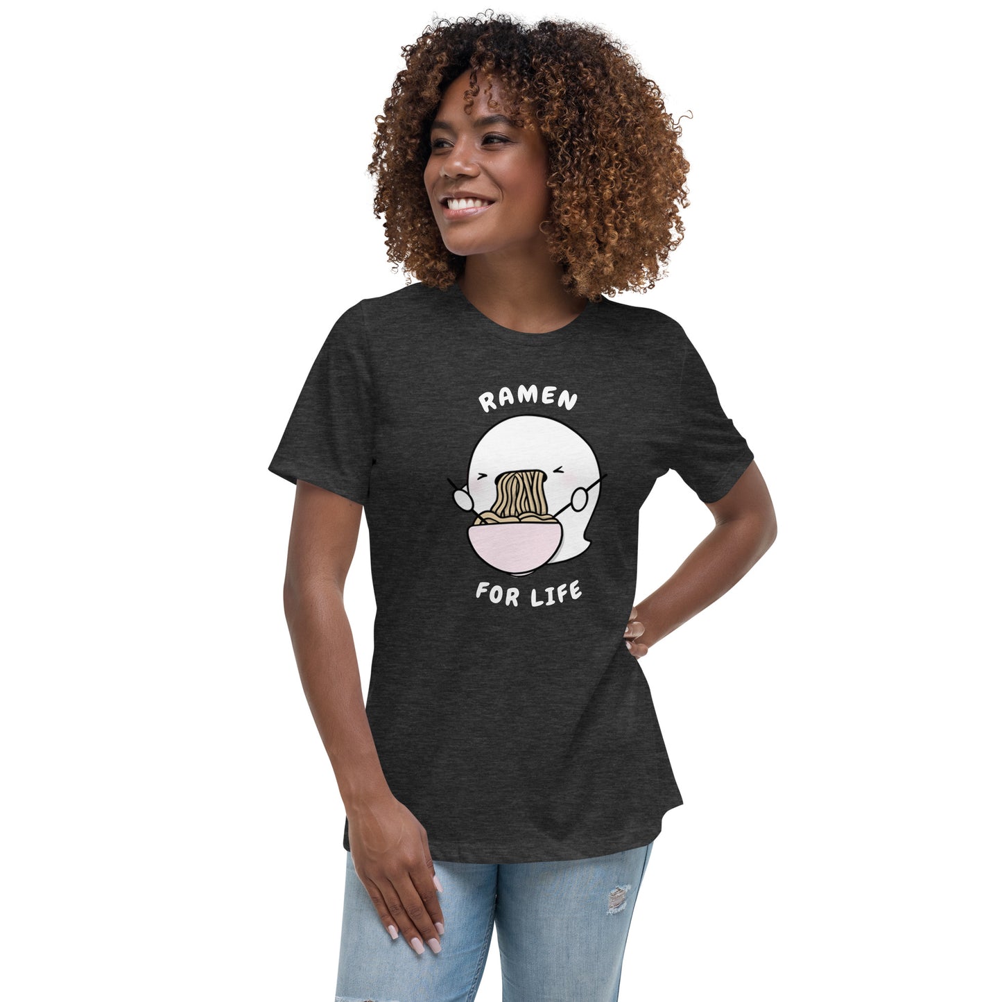 Ramen for life - Women's Relaxed T-Shirt