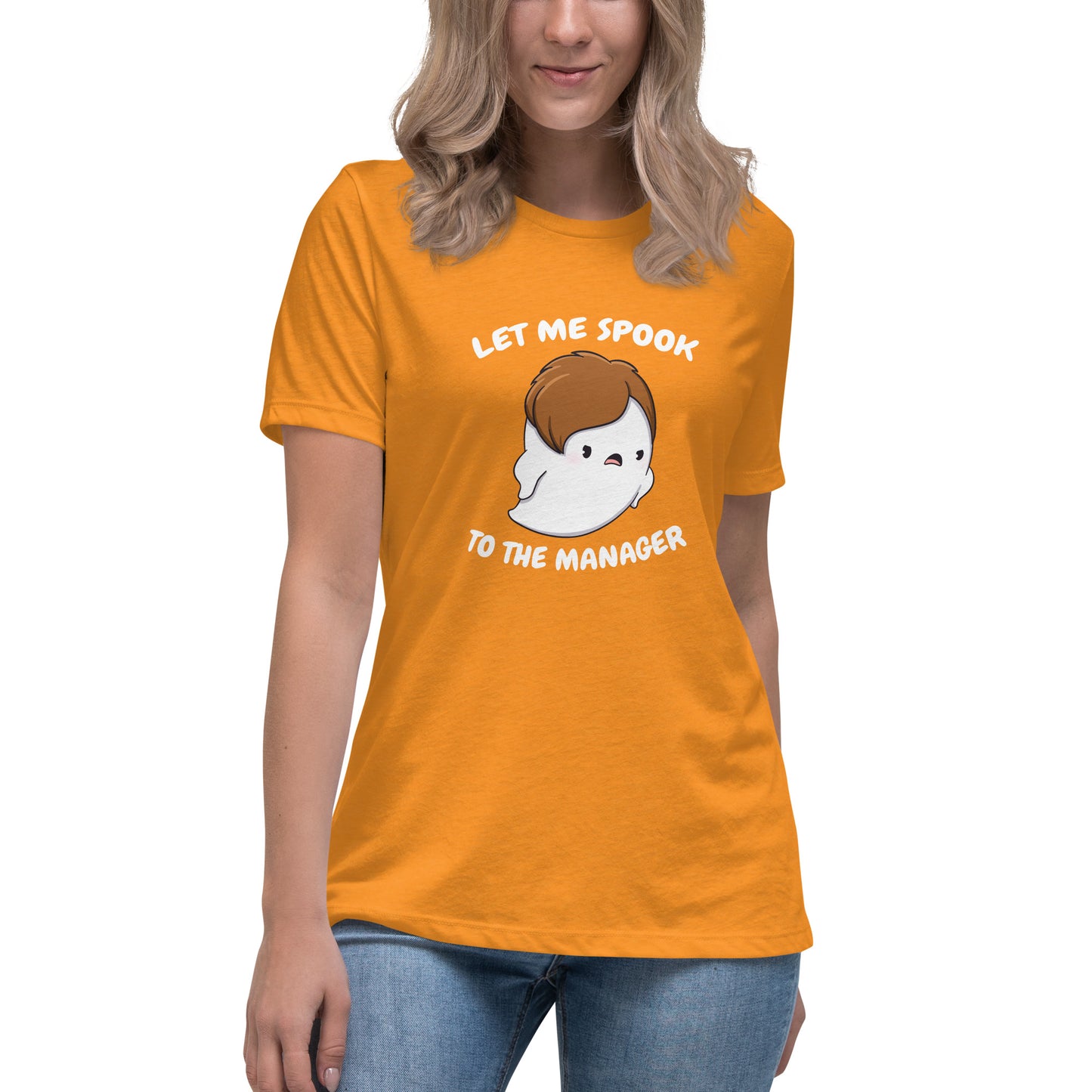 Let me spook to the manager - Women's Relaxed T-Shirt