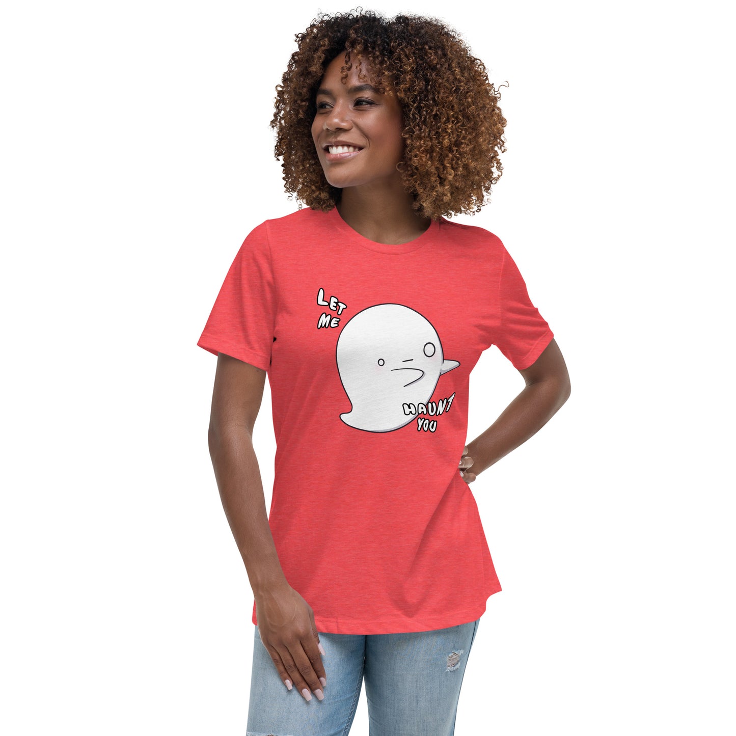 Let me haunt you - Women's Relaxed T-Shirt