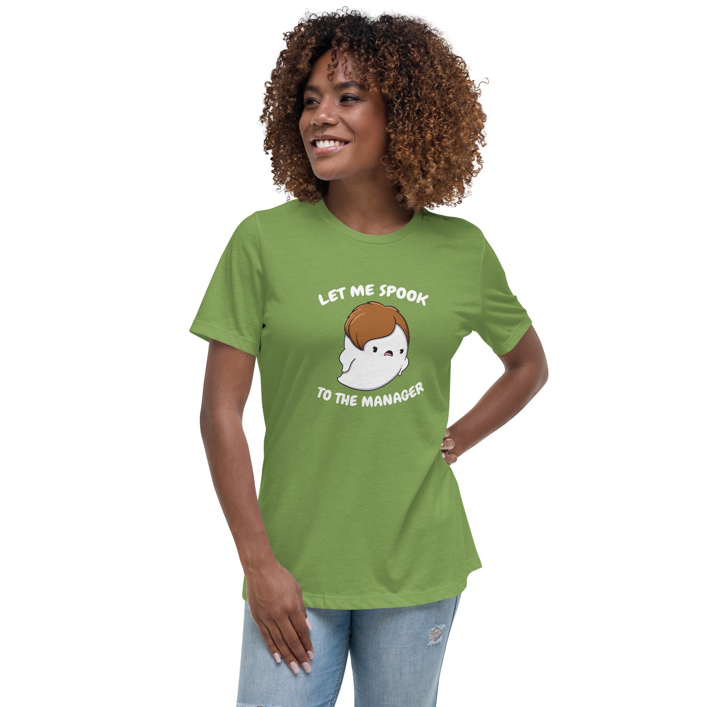 Let me spook to the manager - Women's Relaxed T-Shirt