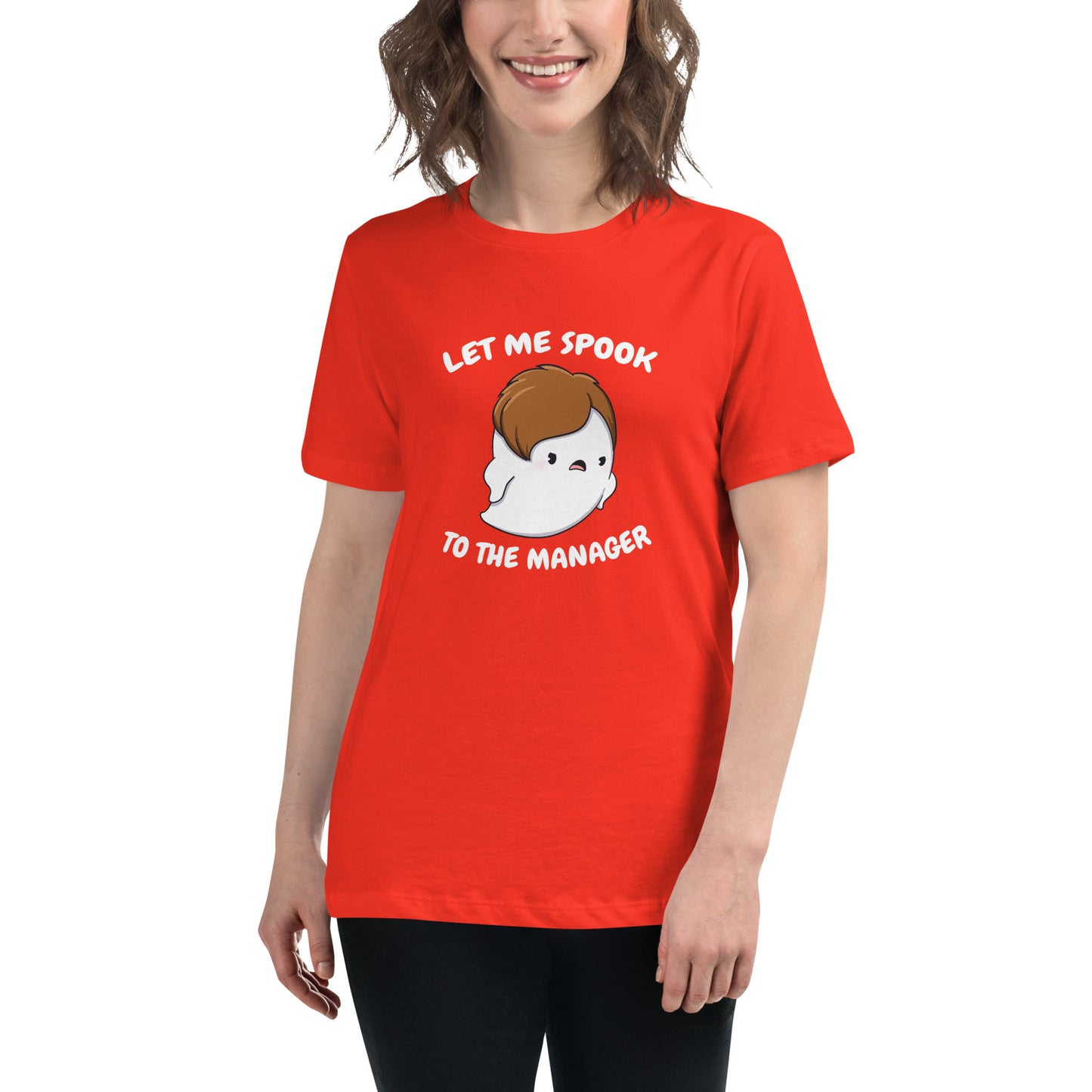 Let me spook to the manager - Women's Relaxed T-Shirt